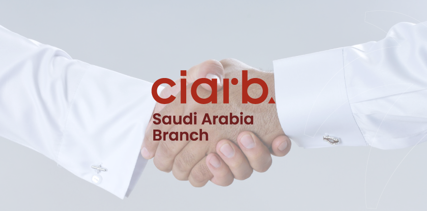 Ciarb Saudi Arabia Branch Launches its Work